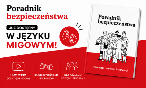 Zdjęcie do Poradnik Bezpieczeństwa już dostępny w Polskim Języku Migowym (PJM)!